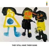 They Still Have Their Guns artwork