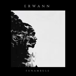 Funambule - EP - Erwann Funambule - EP - Erwann