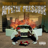 Applyin' Pressure (feat. Johnny Do It) - Single - Torrey Tee