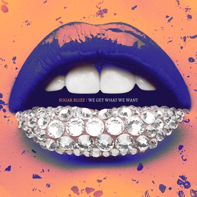 We Get What We Want - Single