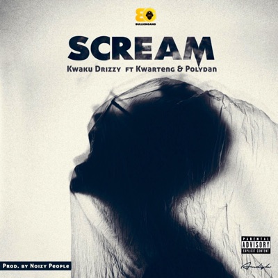 Scream (feat. IsKwarteng & Polydan) - Single