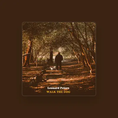 Listen to Leonard Peters, watch music videos, read bio, see tour dates & more!