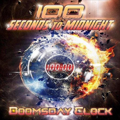 100 Seconds to Midnight: Doomsday Clock (Original Recording) cover