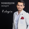 Kelibti - Vohidjon Isoqov