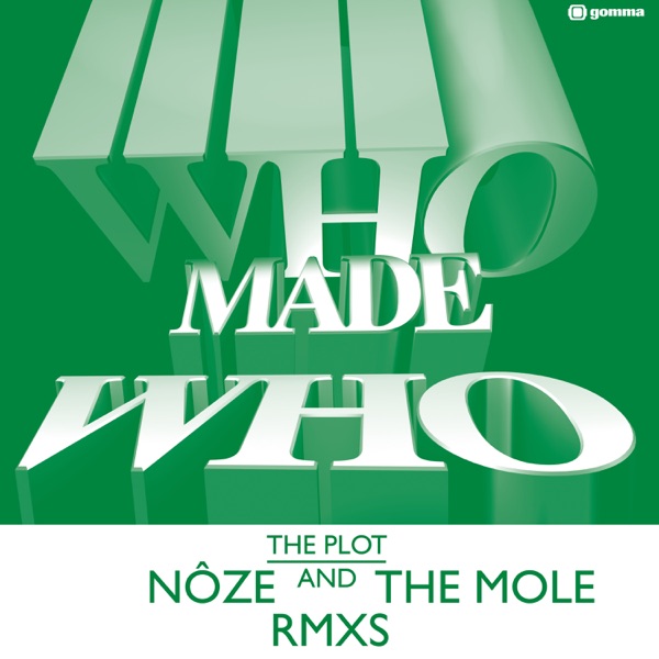 The Plot Remixes - EP - WhoMadeWho