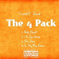 The 4 Pack - EP - Frank'o Shack