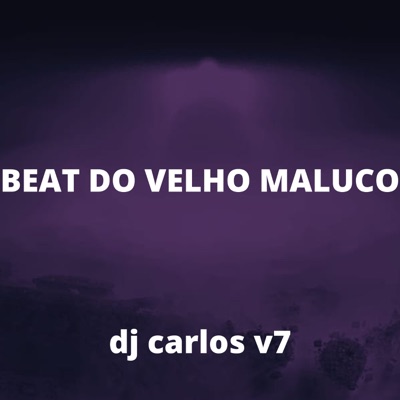 BEAT DO VELHO MALUCO - Single