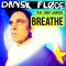 Breathe (feat. Zindy Laursen) - Dansk Fløde lyrics