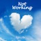 Not Working - Katie Steel lyrics