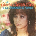 De Gloria Benavides A Los Enamorados De Siempre (Remastered)