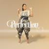 Perfection - Rozey