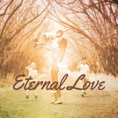 Eternal Love - Single