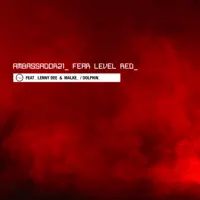 Fear Level Red — Ambassador21