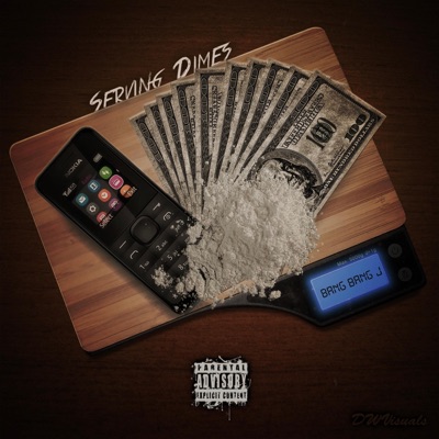 Servin' Dimes (feat. Lil Xelly) - Single