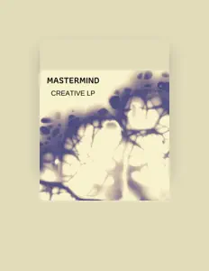 收听 Mastermind、观看音乐视频、阅读小传、查看巡演日期等 ！