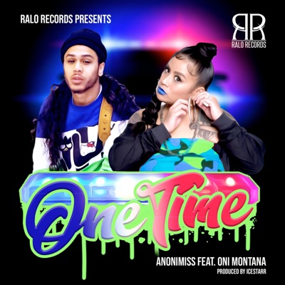 One Time (feat. Oni Montana) - Single