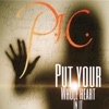 Put Your Whole Heart in It - Single