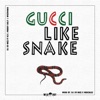 Gucci Like Snake (feat. KLY, Priddy Ugly & Wichi 1080) - Single