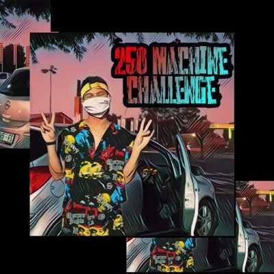250machine (feat. Londie London) - Single