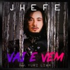 Vai e Vem (feat. Yuri Lima) - Single