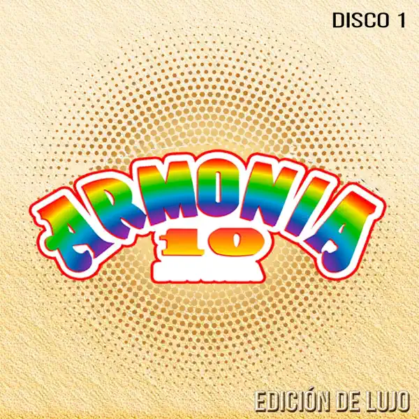 Aún Te Sigo Amando — Armonía 10