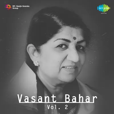 Vasant Bahar, Vol. 2 - Single - Lata Mangeshkar