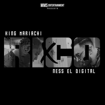 Rico (feat. King Mariachi) - Single
