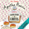 Cache-cache à l'hôtel: Agatha Raisin enquête 17 - M.C. Beaton