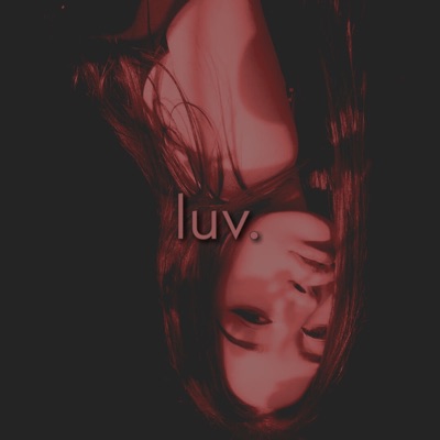 Luv. - Single
