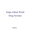 Grass Fed Chicken Lullaby 7/18 - Doug Newman lyrics