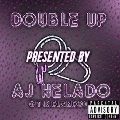 Double Up (feat. KidLando) - Single