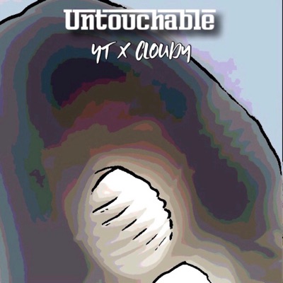 Untouchable (feat. Cloudy) - Single