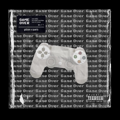 Game Over (feat. Gidzon) - Single