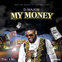 My Money - Single - D-Major