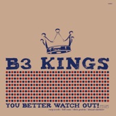 B3 Kings - Do You Hear What I Hear'