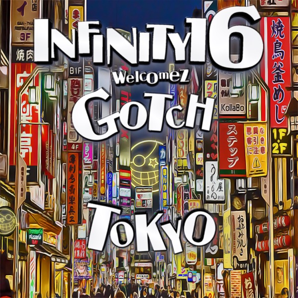 Tokyo Welcomez Gotch - Single