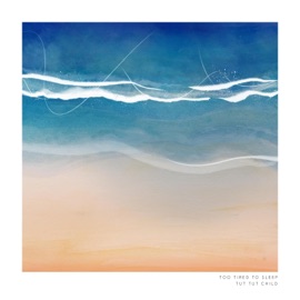 Too Tired to Sleep (feat. Augustus Ghost) Tut Tut Child