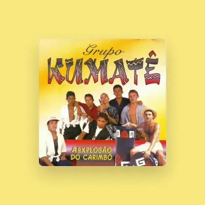 Listen to Grupo Kumatê, watch music videos, read bio, see tour dates & more!