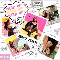 Hold Up - Single - Krissy Celess