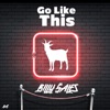 Go Like This - Single