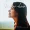 Forever Alone - Laura Naranjo lyrics