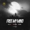 Free my Mind (feat. Presh Boy & G-win) - Pre-Fav Records lyrics