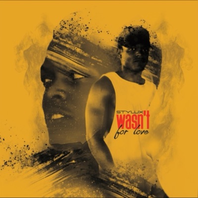 Wasn't for Love - Single