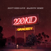 Don't Need Love (Majestic Remix) artwork