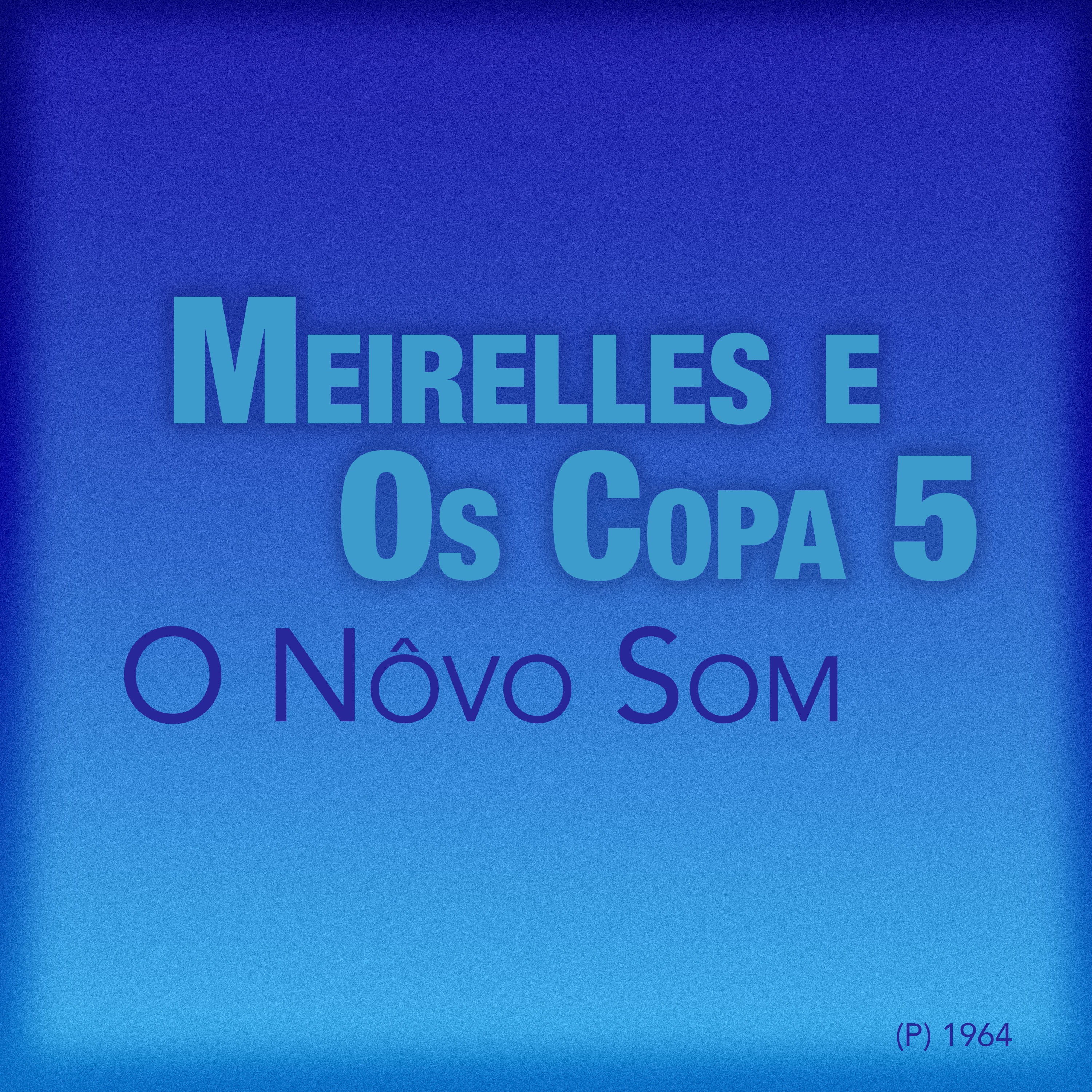 O Nôvo Som