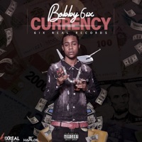 Currency - Single - Bobby 6ix