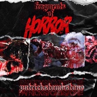 Fragments of Horror - EP - Patricks Tombstone