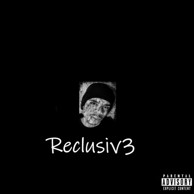 I Am Reclusiv3 - EP