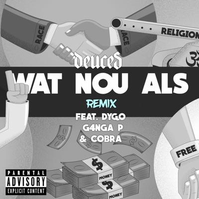 Wat Nou Als (feat. Dygo, G4nga P & Cobra) [Remix] - Single