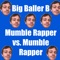 Mumble Rapper Vs Mumble Rapper - Big Baller B lyrics
